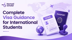 Complete Visa Guidance for International Students